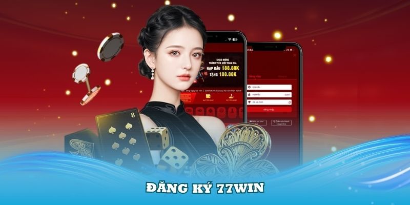 77Win Nhà Cái Giải Trí Hàng Đầu Châu Á