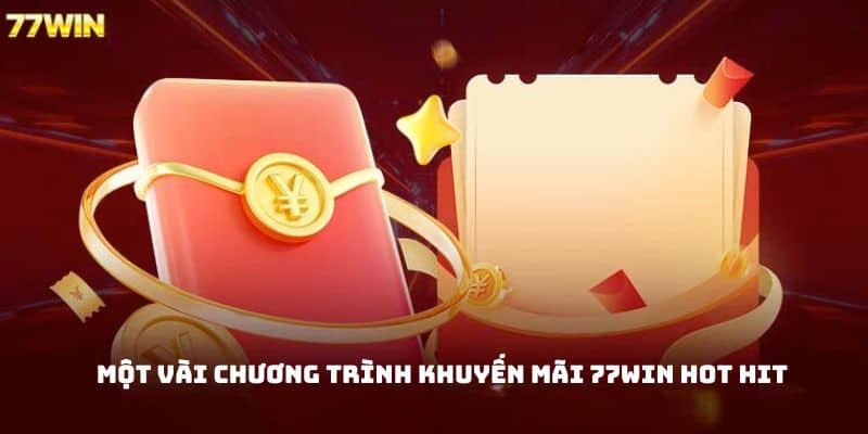 Khuyến mãi 77win - Chương trình ưu đãi hàng đầu 2024