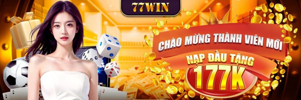 77Win Nhà Cái Giải Trí Hàng Đầu Châu Á